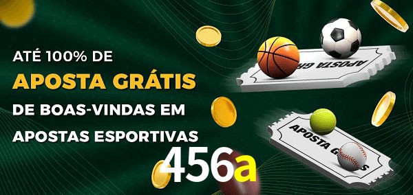 456a Ate 100% de Aposta Gratis